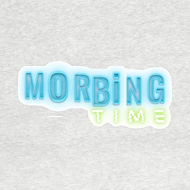 Morbing time by Poptainment